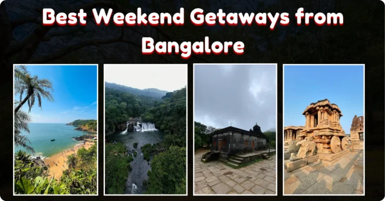 Best Weekend Getaways from Bangalore