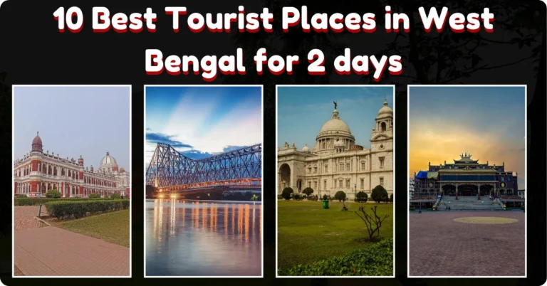 Tourist Places in West Bengal for 2 days Ecobask.in